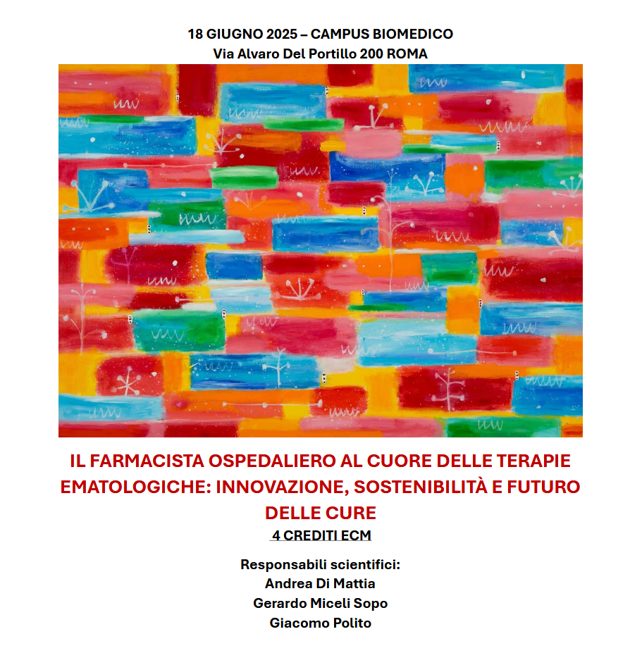 Il Farmacista ospedaliero al cuore delle terapie ematologiche: innovazione, sostenibilità e futuro delle cure